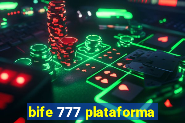 bife 777 plataforma